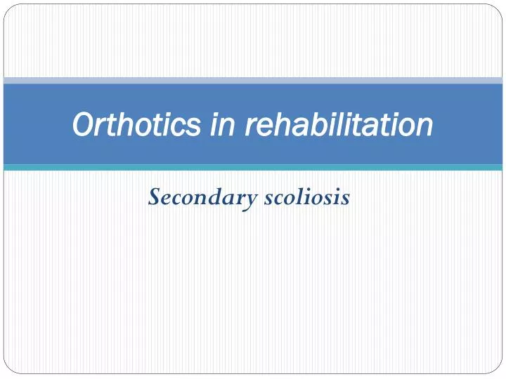 orthotics in rehabilitation