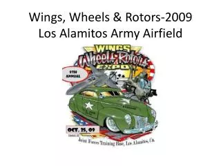 Wings, Wheels &amp; Rotors-2009 Los Alamitos Army Airfield