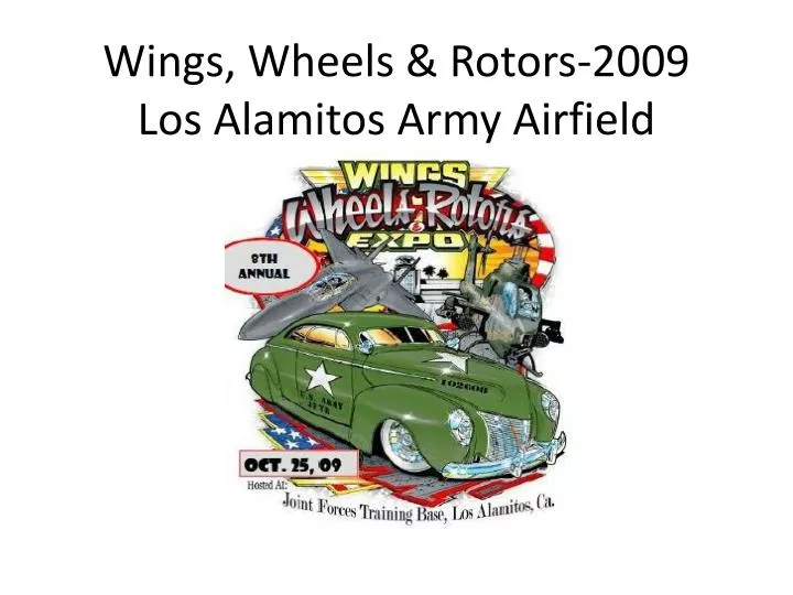 wings wheels rotors 2009 los alamitos army airfield