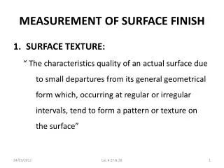 MEASUREMENT OF SURFACE FINISH