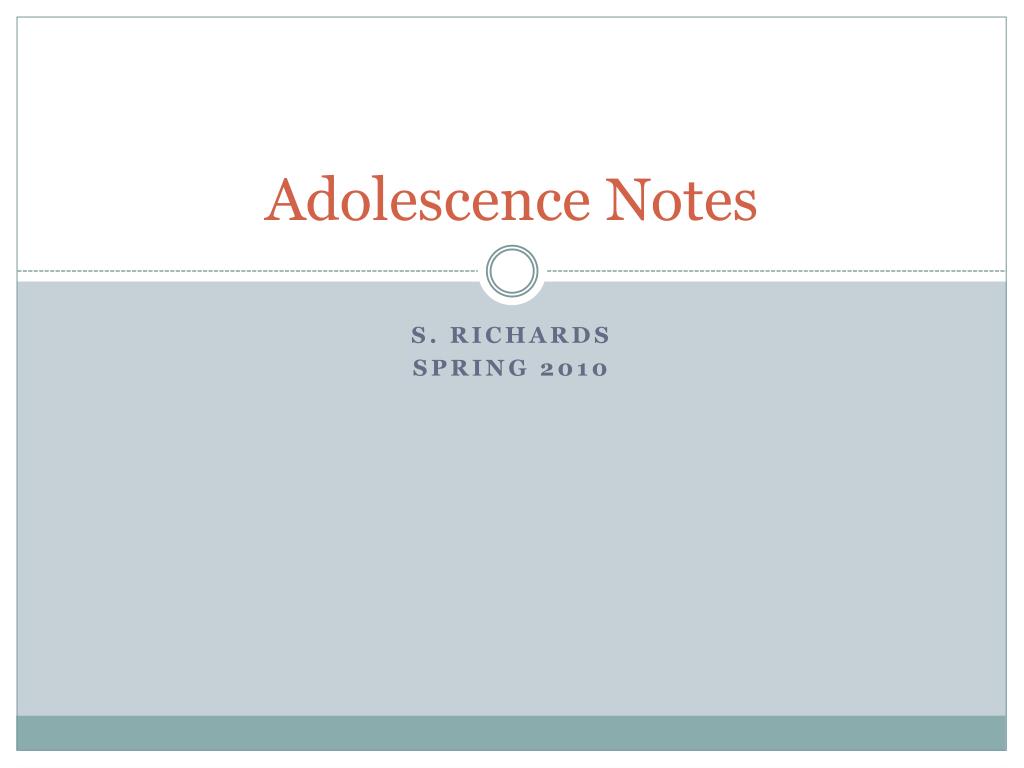 PPT - Adolescence Notes PowerPoint Presentation, free download - ID:2635133