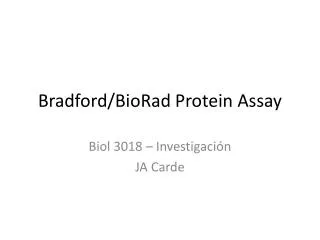 Bradford/ BioRad Protein Assay