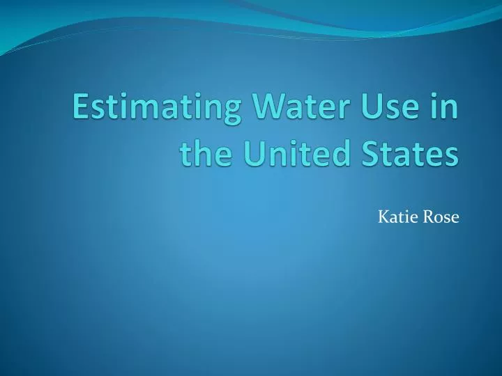 estimating water use in the united states