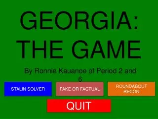 GEORGIA: THE GAME