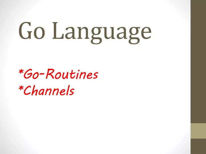 go language go routines channels