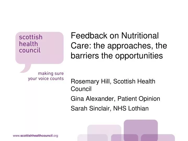 feedback on nutritional care the approaches the barriers the opportunities