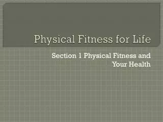 Physical Fitness for Life