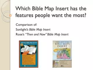 Which Bible Map Insert has the features people want the most?