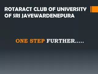 ROTARACT CLUB OF UNIVERSITY OF SRI JAYEWARDENEPURA