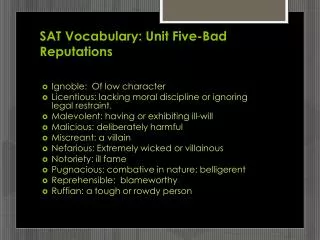 SAT Vocabulary: Unit Five-Bad Reputations