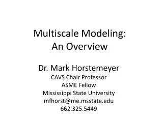 Multiscale Modeling: An Overview