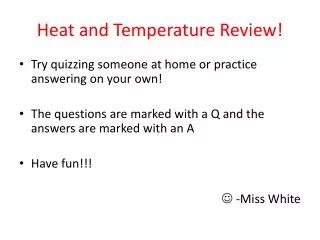 Heat and Temperature Review!