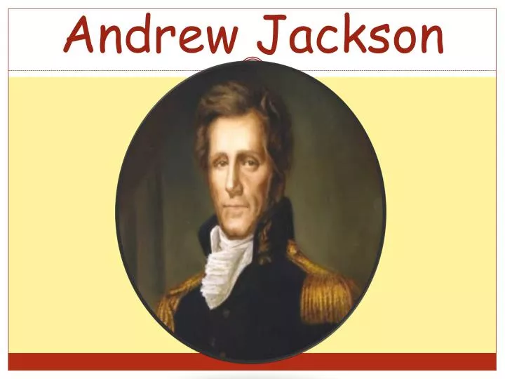 andrew jackson