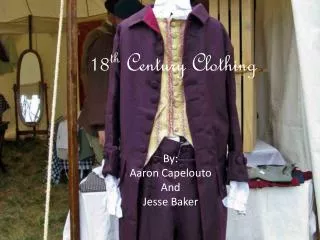 18 th Century Clothing