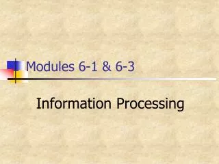 Modules 6-1 &amp; 6-3
