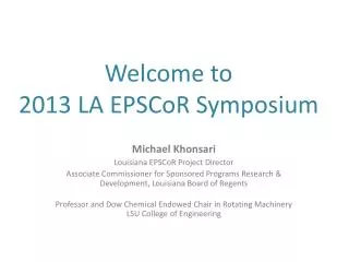 Michael Khonsari Louisiana EPSCoR Project Director