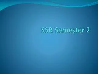 SSR Semester 2