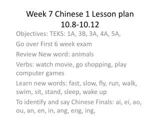 Week 7 Chinese 1 Lesson plan 10.8-10.12