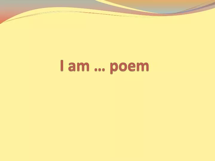 i am poem