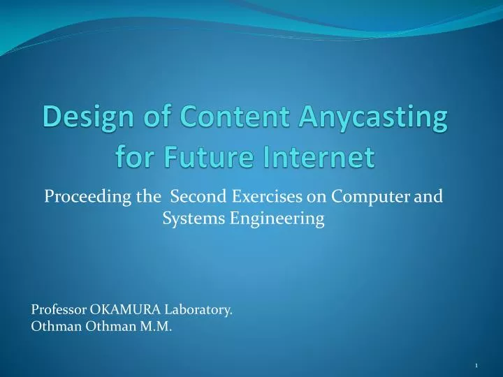 design of content anycasting for future internet
