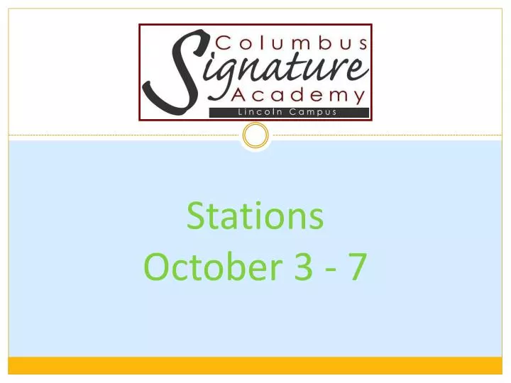 stations october 3 7