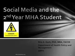 social media and the 2 nd year mha student