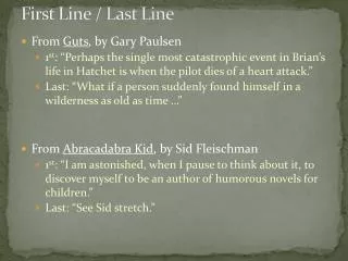 First Line / Last Line