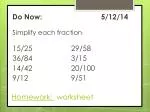 Simplifying Fractions and Understanding Ratios: Homework and Learning Activities - slide 1