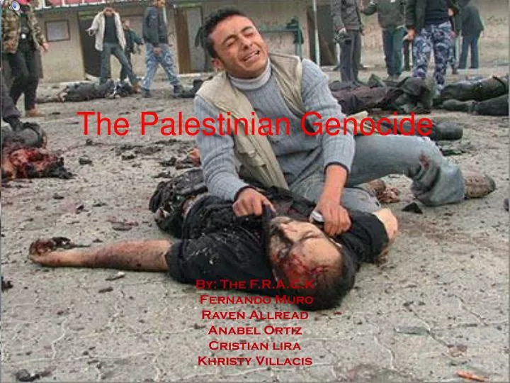 the palestinian genocide