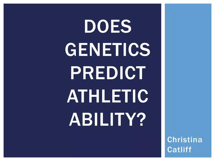 does genetics predict athletic ability