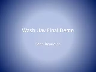 Wash Uav Final Demo