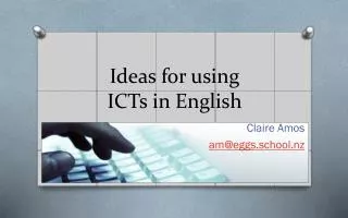 I deas for using ICTs in English