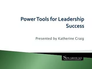 Power Tools for Leadership Success