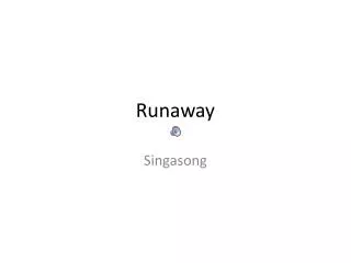 Runaway