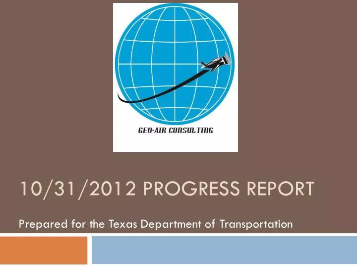 10 31 2012 progress report