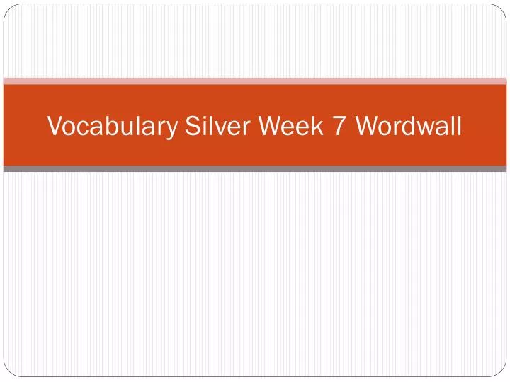 vocabulary silver week 7 wordwall