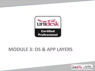Module 3: OS &amp; App Layers