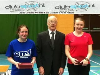 Ladies Doubles Winners: K atie Graham &amp; Anna Pattoni