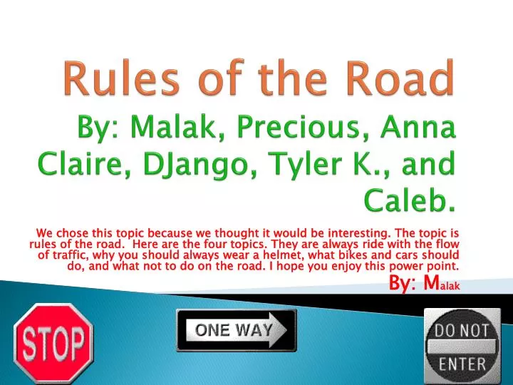 rules of the road by malak precious anna claire django tyler k and caleb