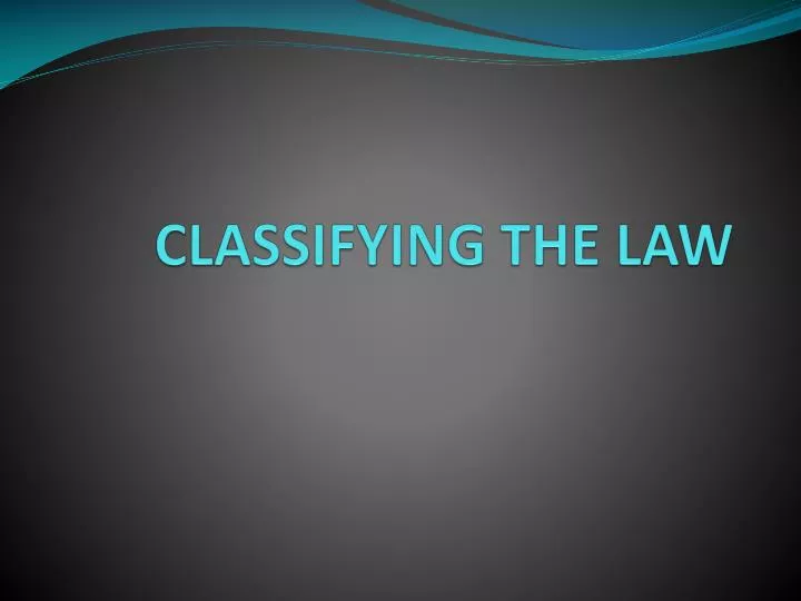 classifying the law