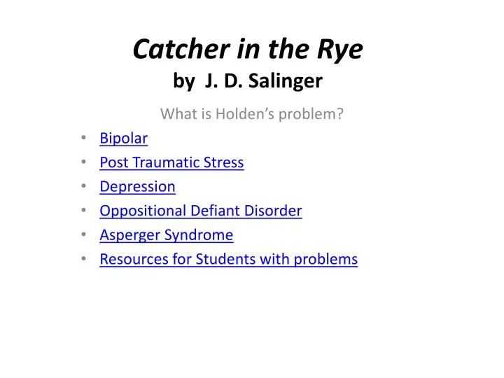 catcher in the rye by j d salinger