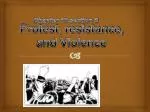 Protest, resistance, and Violence