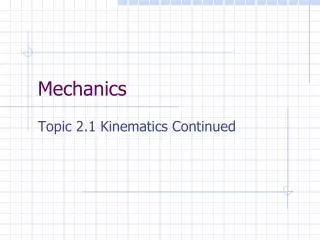 Mechanics