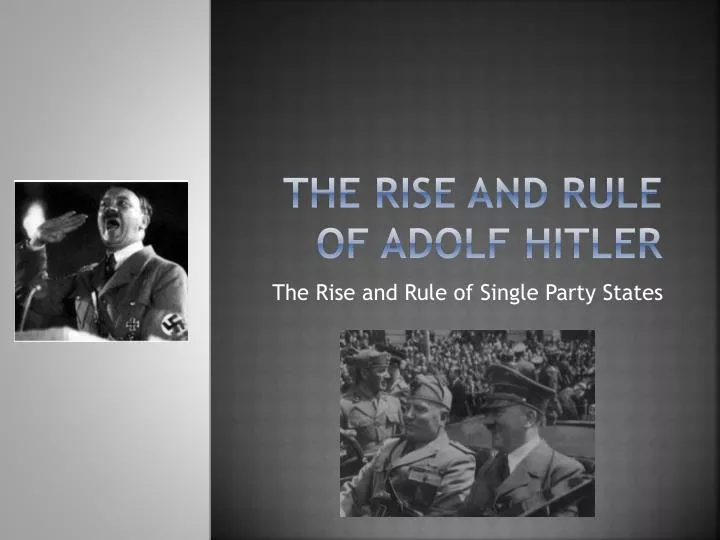 the rise and rule of adolf hitler