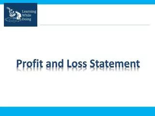 Profit and Loss Statement