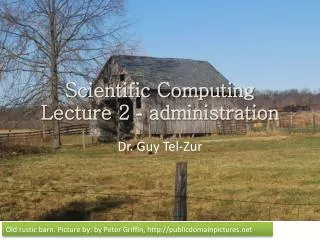 scientific computing lecture 2 administration