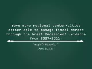 Joseph D. Manzella , II April 17, 2013