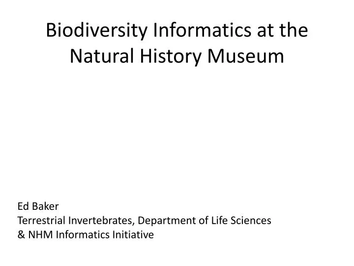 biodiversity informatics at the natural history museum