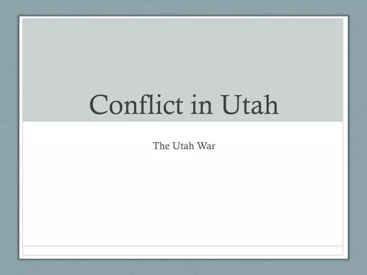 conflict in utah