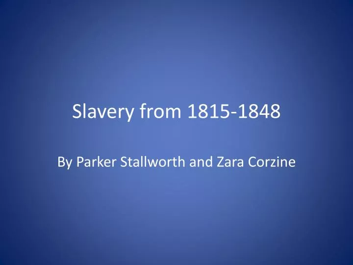 slavery from 1815 1848